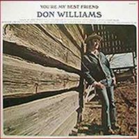 Don Williams - You're My Best Friend [1975]